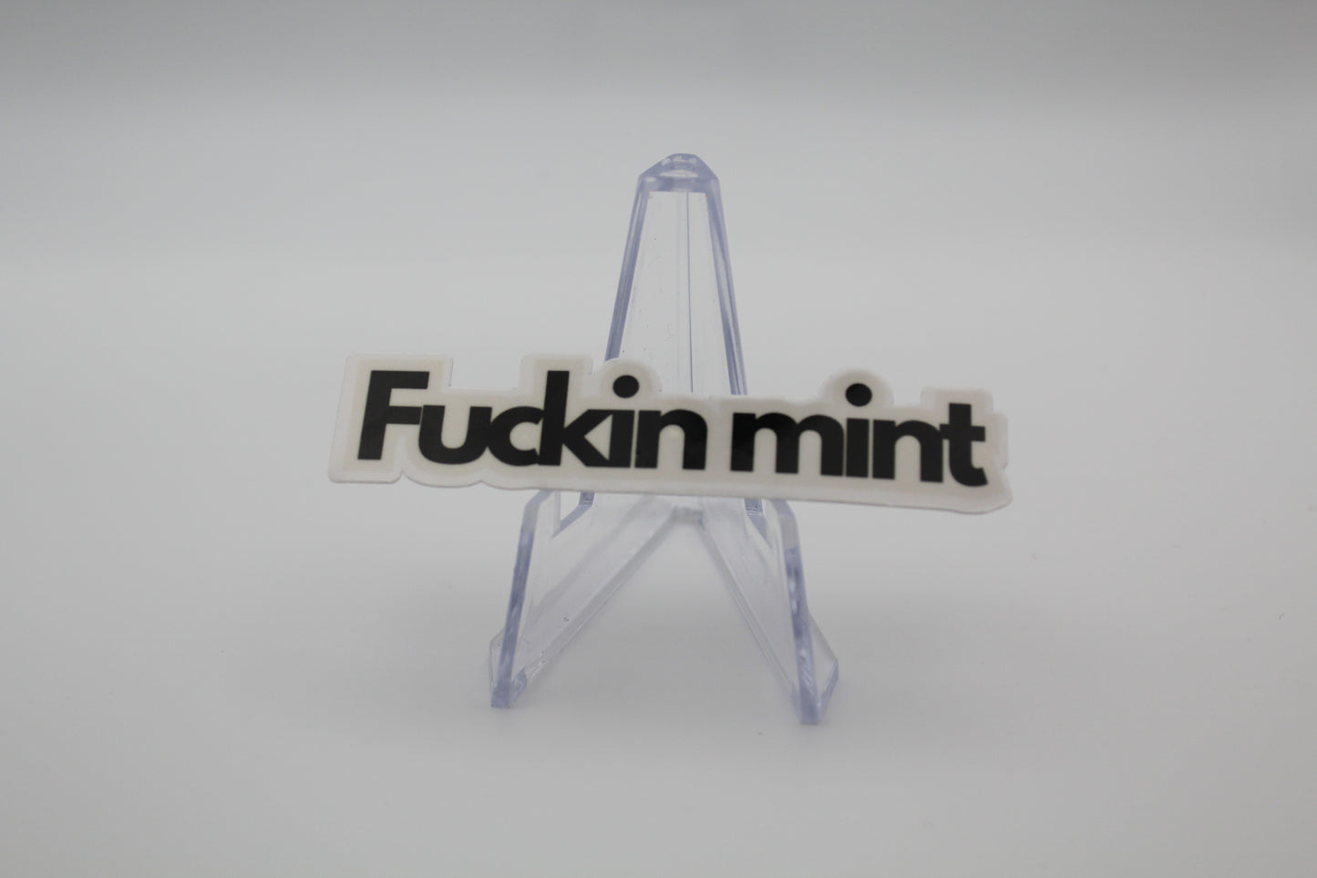 Fuckin mint sticker